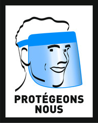protégeons nous écran facial