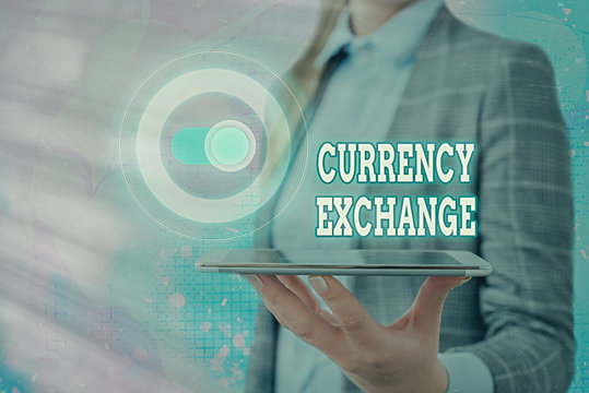 Text sign showing Currency Exchange. Business photo showcasing Process of changing one currency into another ForEx