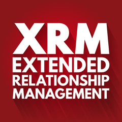 XRM - Extended Relationship Management acronym, business concept background