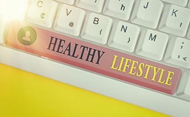 Conceptual hand writing showing Healthy Lifestyle. Concept meaning Live Healthy Engage in physical...