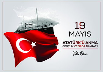 19 Mayıs Atatürk'u Anma, Genclik ve Spor Bayrami Kutlu Olsun. English translation: 
Happy 19 May Commemoration of Atatürk, Youth and Sports Day. Vector illustration