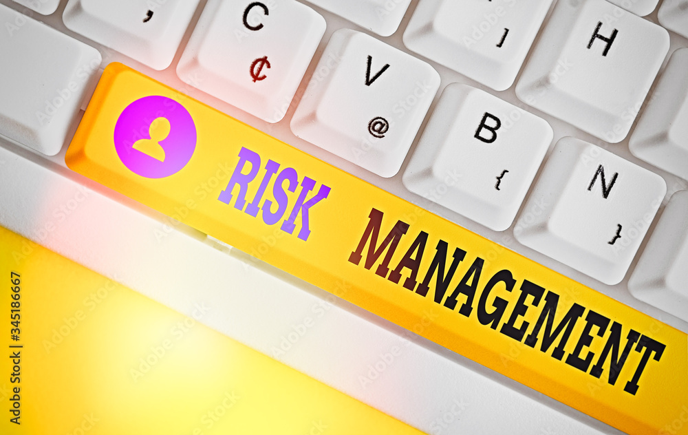 Poster writing note showing risk management. business concept for evaluation of financial hazards or proble