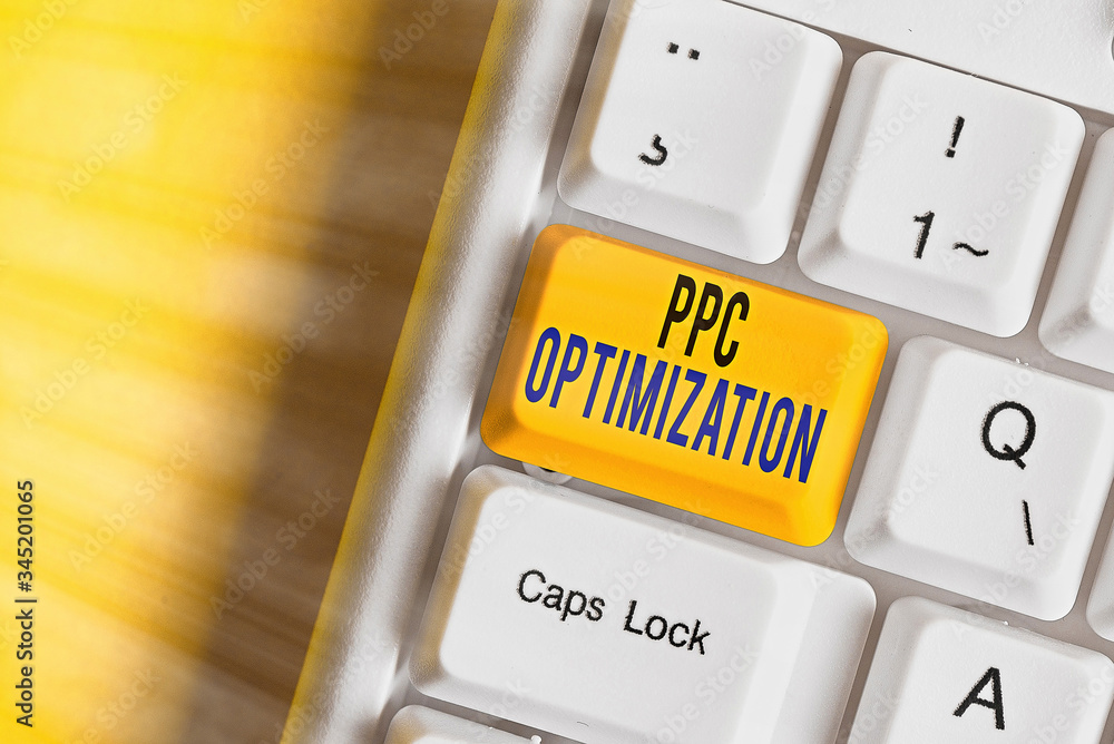 Poster word writing text ppc optimization. business photo showcasing enhancement of search engine platform 