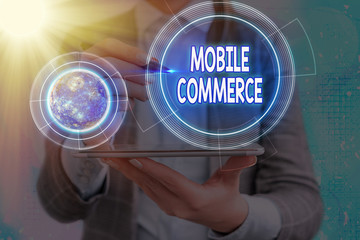Conceptual hand writing showing Mobile Commerce. Concept meaning Using mobile phone to conduct...