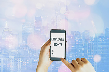 Handwriting text writing Employee Rights. Conceptual photo All employees have basic rights in their...