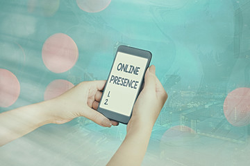 Conceptual hand writing showing Online Presence. Concept meaning existence of someone that can be...