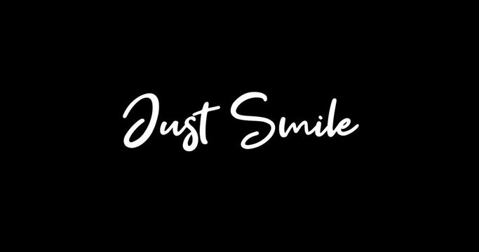 Just Smile White Color Cursive Font Transition on Green Background Stock Video