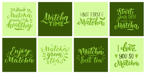 Matcha green tea quote set isolated on white background. Matcha hand drawn lettering phrase for logo