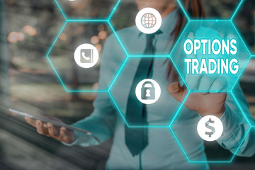 Text sign showing Options Trading. Business photo text Different options to make goods or services...