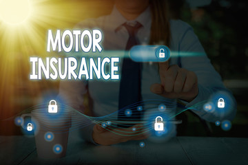 Text sign showing Motor Insurance. Business photo text Provides financial compensation to cover any...