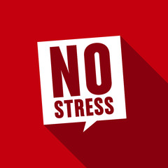 no stress- calme, relax concept typographie