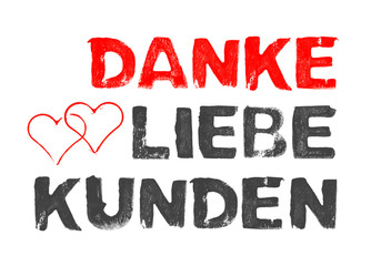 Danke liebe Kunden für Kundentreue, Hilfe und Unterstützung