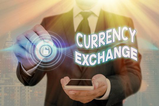 Handwriting text Currency Exchange. Conceptual photo Process of changing one currency into another ForEx