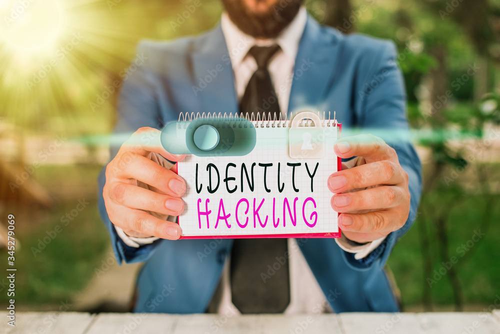 Poster writing note showing identity hacking. business concept for criminal that steal your an individualal