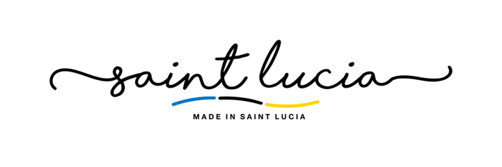Made in Saint Lucia handwritten calligraphic lettering logo sticker flag ribbon banner