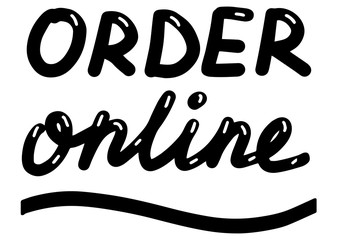 Order online, lettering calligraphy illustration. Vector eps handwritten brush trendy black isolated on white background.