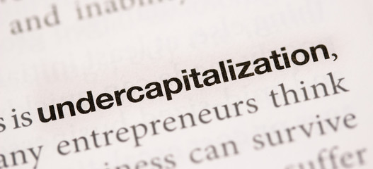 Undercapitalization