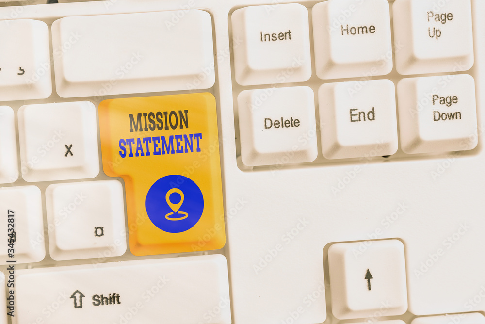 Poster text sign showing mission statement. business photo text formal summary of the aims and values of a 