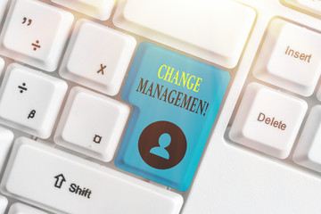 Conceptual hand writing showing Change Management. Concept meaning Replacement of leadership in an...