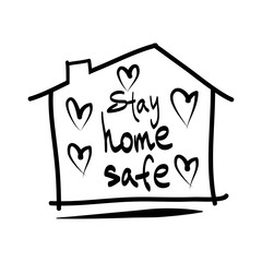 quote text Stay home, Stay safe, Stay positive. typography poster with text for self quarantine and home icon. Isolated vector phrases on white background
