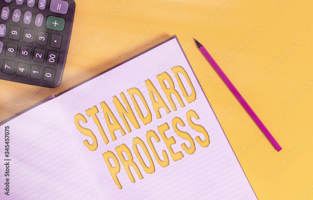 Poster conceptual hand writing showing standard process. concept meaning rules made to be matched with fina