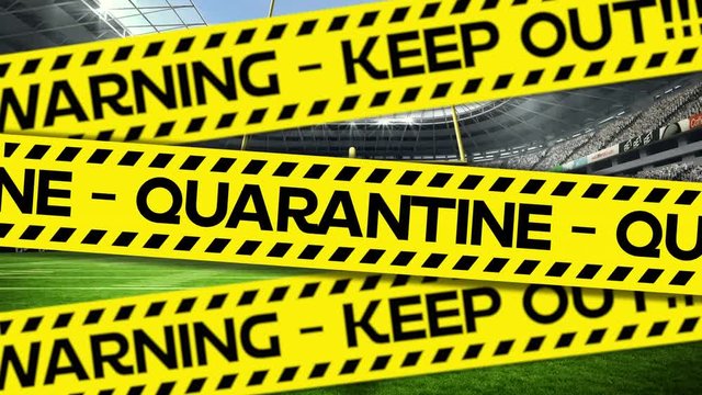 Animation of word warning keep out with soccer stadium in background coronavirus covid19