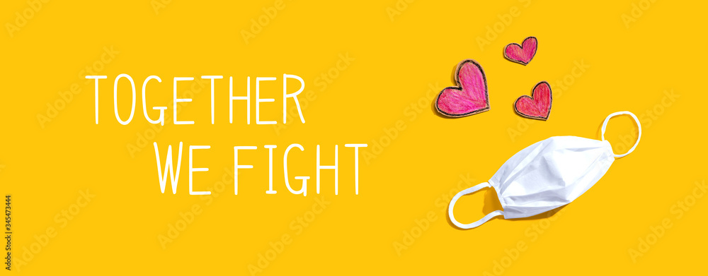 Wall mural Together We Fight message with a face mask and heart drawings - Wall murals