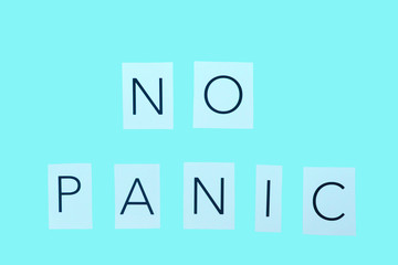 Text NO PANIC on white paper. Stop virus. Coronavirus pandemic. Copy space.