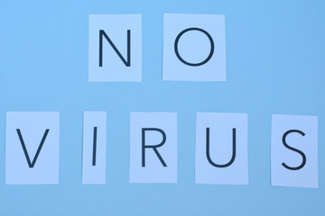 NO virus as a text with letters, corona virus pandemic .