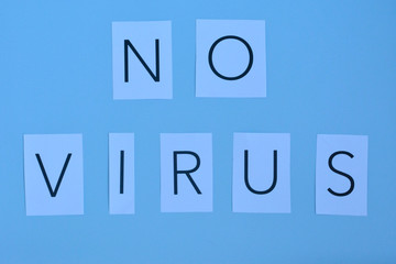 NO virus as a text with letters, corona virus pandemic .