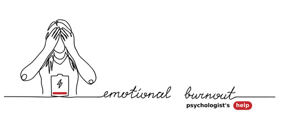 Emotional burnout, stress, low battery simple vector background with woman. Psychologist help web banner. Emotional burnout lettering. One continuous line drawing.
