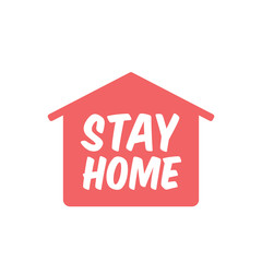 Stay home, stay safe design vector. Social media campaign for coronavirus prevention. Quarantine times logo. Lettering style text.
