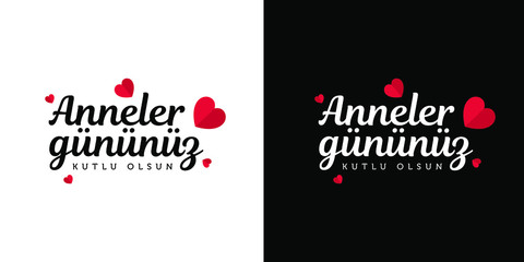 Happy Mothers day greetings card (Turkish: Anneler gününüz kutlu olsun.) Happy Mother's Day Calligraphy with paper cut heart.