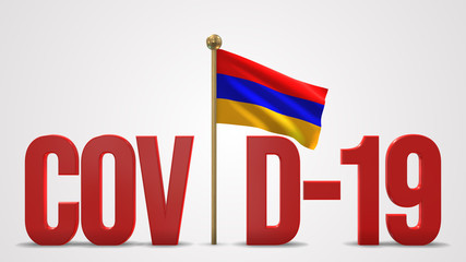 Armenia realistic 3D flag and Covid-19 illustration.