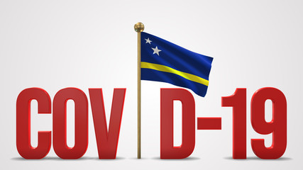 Curacao realistic 3D flag and Covid-19 illustration.