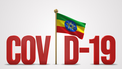 Ethiopia realistic 3D flag and Covid-19 illustration.