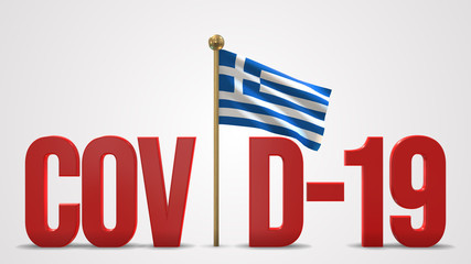 Greece realistic 3D flag and Covid-19 illustration.