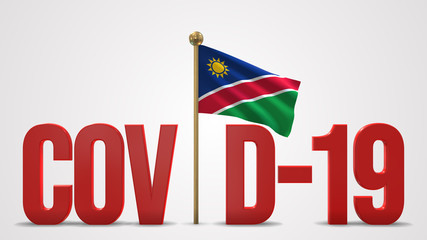 Namibia realistic 3D flag and Covid-19 illustration.