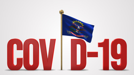 North Dakota realistic 3D flag and Covid-19 illustration.