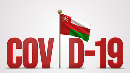 Oman realistic 3D flag and Covid-19 illustration.