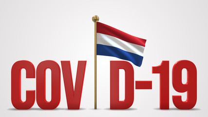 The Netherlands realistic 3D flag and Covid-19 illustration.