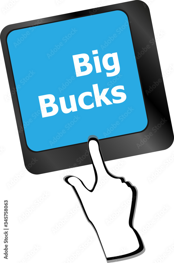 Poster big bucks on computer keyboard key button