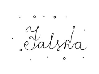 Falska phrase handwritten with a calligraphy brush. Fake in swedish. Modern brush calligraphy. Isolated word black