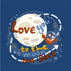 Love you to the moon and back - color flat hand drawn vector illustration . Underwater world in outer space. Doodle in cartoon style. Vector for design t-shirts, cards and posters.