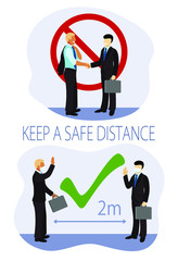 Poster about keeping safe distance due to pandemic alert (covid-19, etc). Two office workers/businessmen shake hands or stand at a distance of 2 meters from each other. Restriction sign & allow mark.