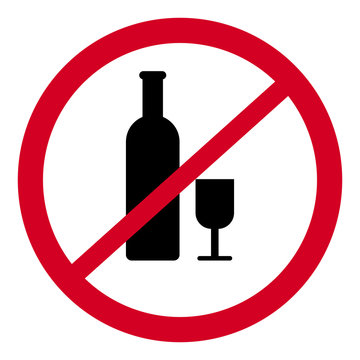 Sign prohibiting the use of alcoholic beverages. Red circle with a white middle with a bottle and a glass crossed out by a red stripe. Vector illustration. Stock Photo.