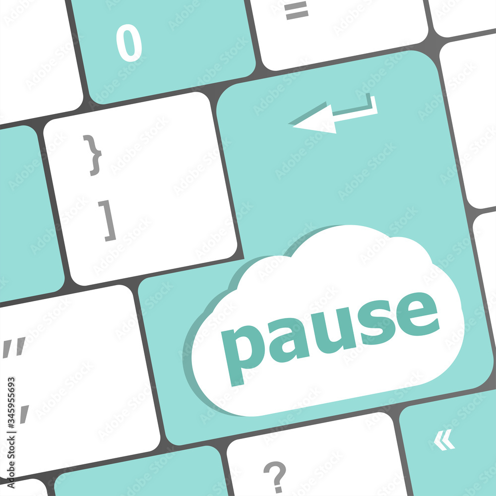 Poster computer keyboard with pause key - business concept