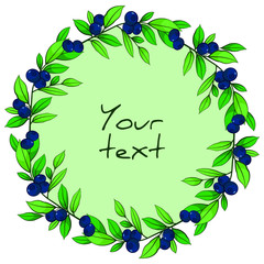 Blueberry wreath; round frame with blueberries and green leaves for greeting cards, invitations, posters, banners, packaging.