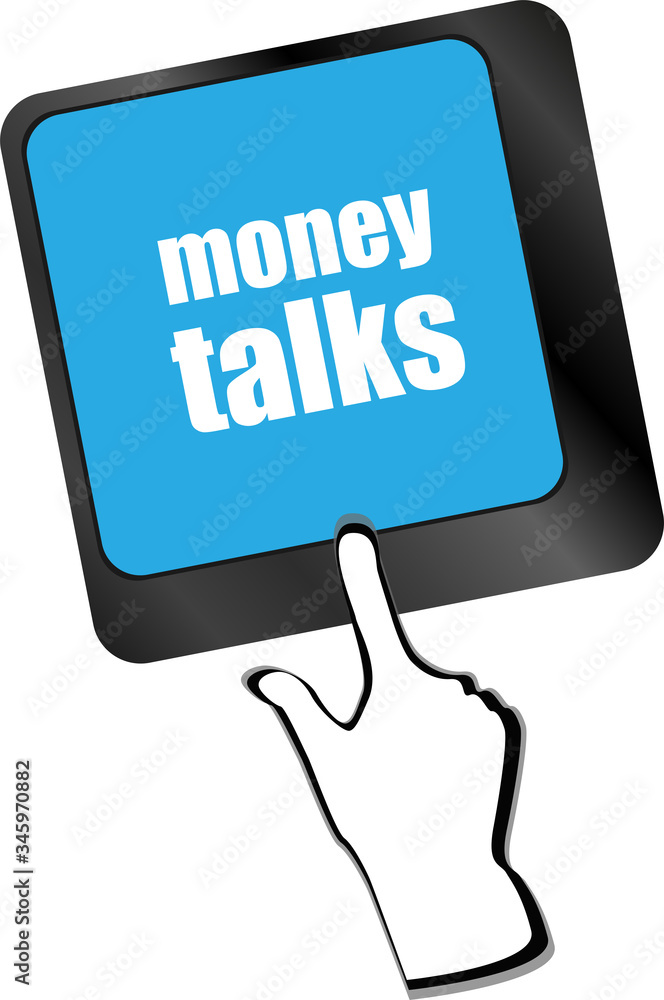 Poster money talks on computer keyboard key button