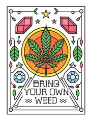 Bring your own weed sticker with cannabis plant leaf, precious stones and other decorative elements
